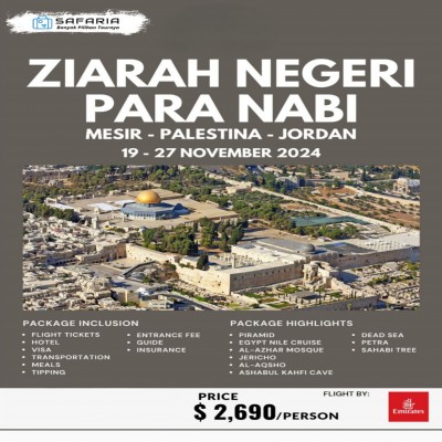 ZIARAH NEGERI PARA NABI 3 NEGARA MESIR - PALESTINA - JORDAN